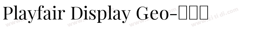 Playfair Display Geo字体转换